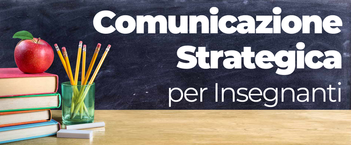 Comunicazione Strategica per Insegnanti